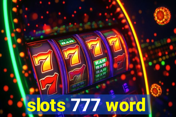 slots 777 word